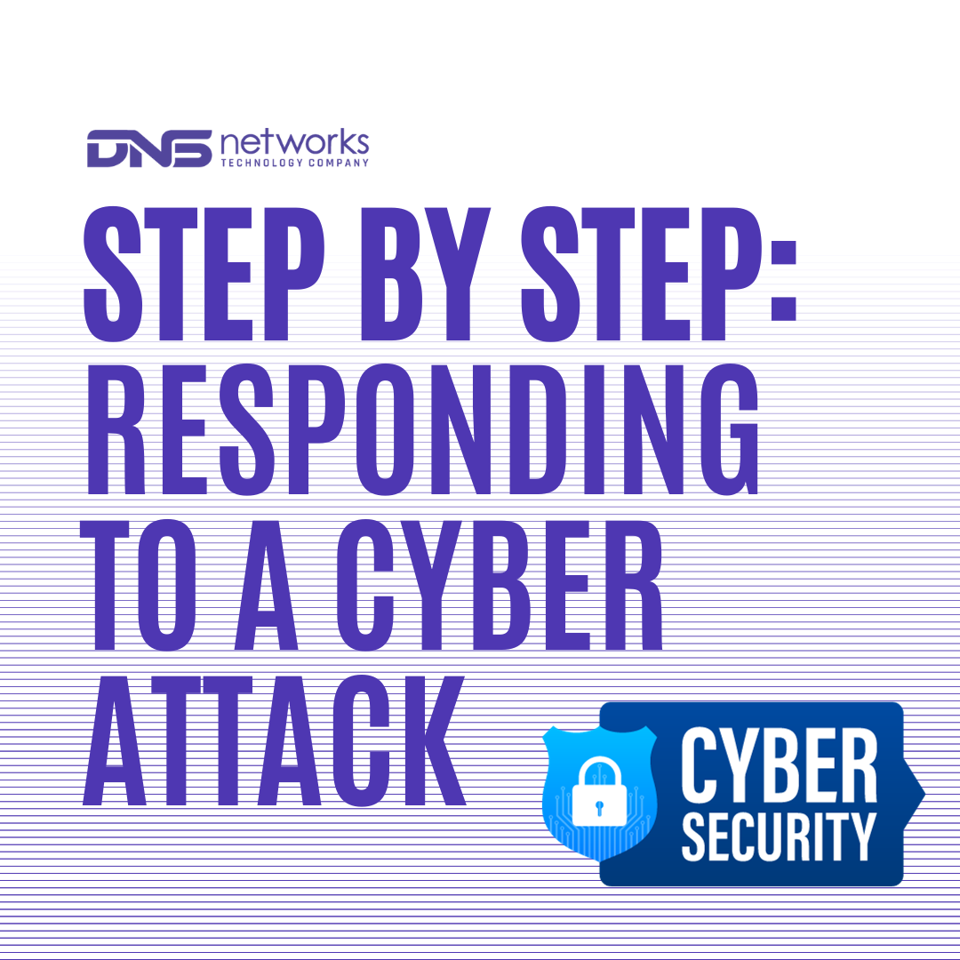 step by step responding to a cyber attack