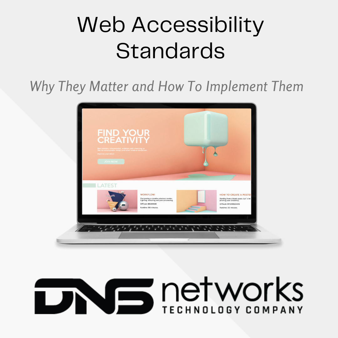 Web Accessibility Standards: Why they matter and how to implement them